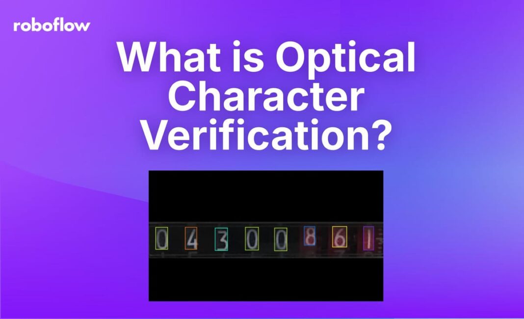 What is Optical Character Verification?