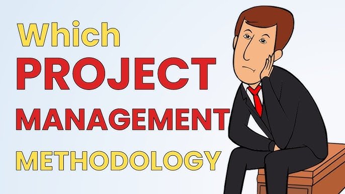 Project Management Methodologies: Choosing the Right Approach